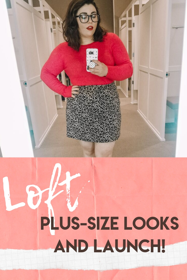 LOFT PlusSize Looks and Launch inspo + co.