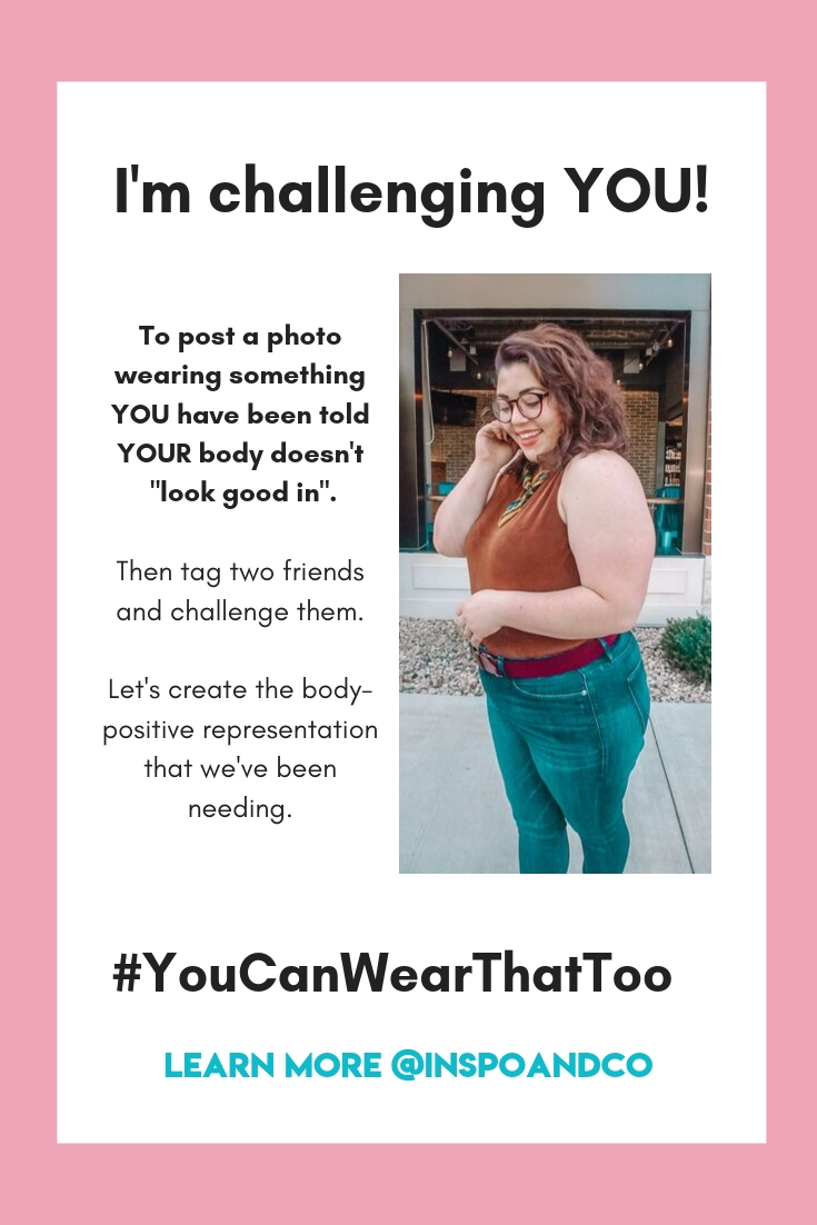 #YouCanWearThatToo